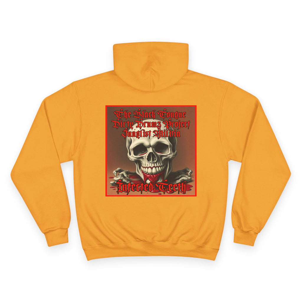 Champion Hoodie-INFECTED TEETH-The Black Tongue-Dirty Drumz- Project-Junglist Militia