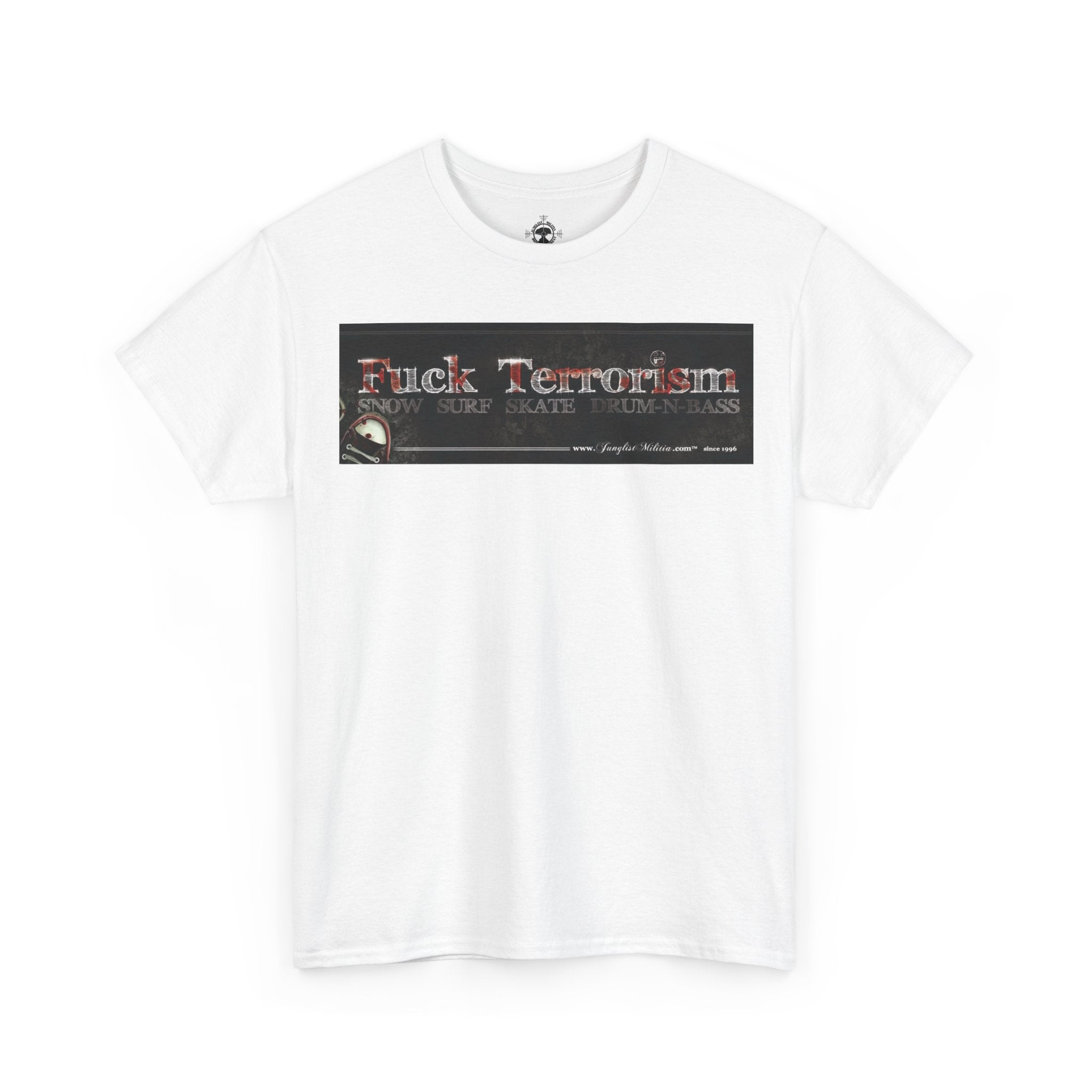 Fuck Terrorism - 1st gen logo - Junglist Militia Since 1996