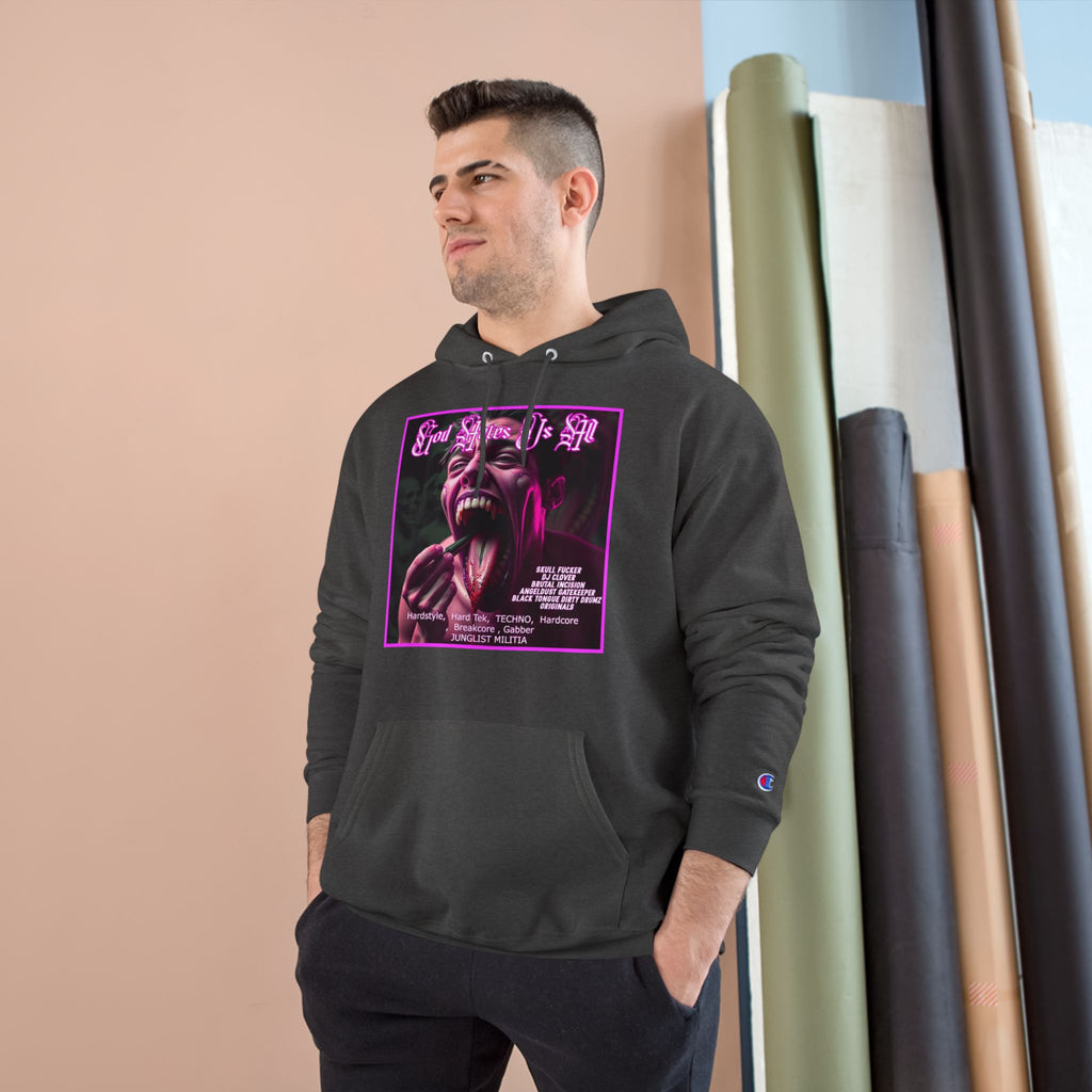 Champion Hoodie- GOD HATES US ALL -JUNGLIST MILITIA  dj Clover, Brutal Incision, AngelDust GateKeeper ORIGINALS  Hardstyle,  Hard Tek,  TECHNO,  Hardcore ,  Breakcore , Gabber JUNGLIST MILITIA