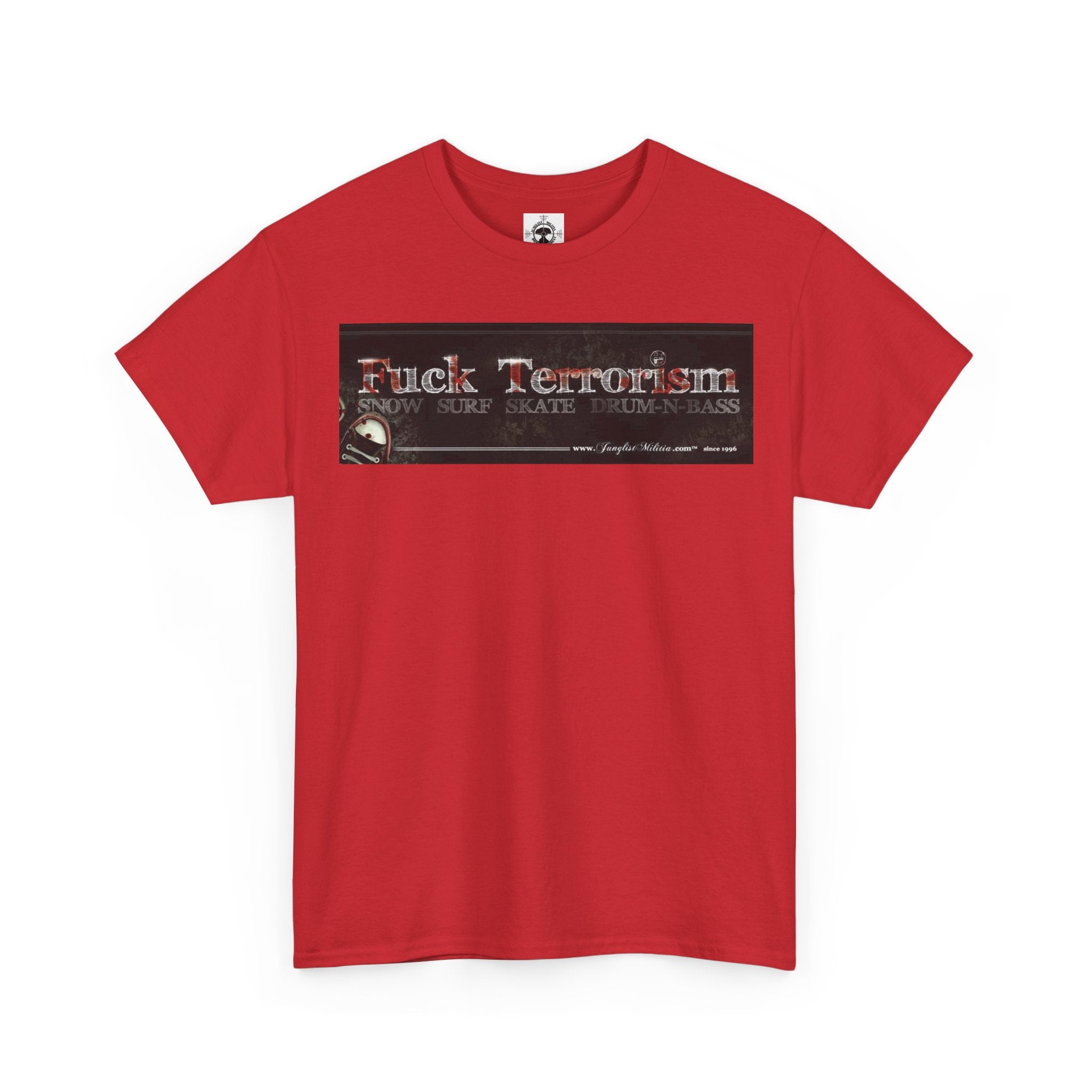 Fuck Terrorism - 1st gen logo - Junglist Militia Since 1996