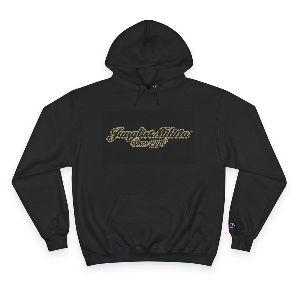 Champion Hoodie-Junglist Militia Since 1996 2nd Generation Logo