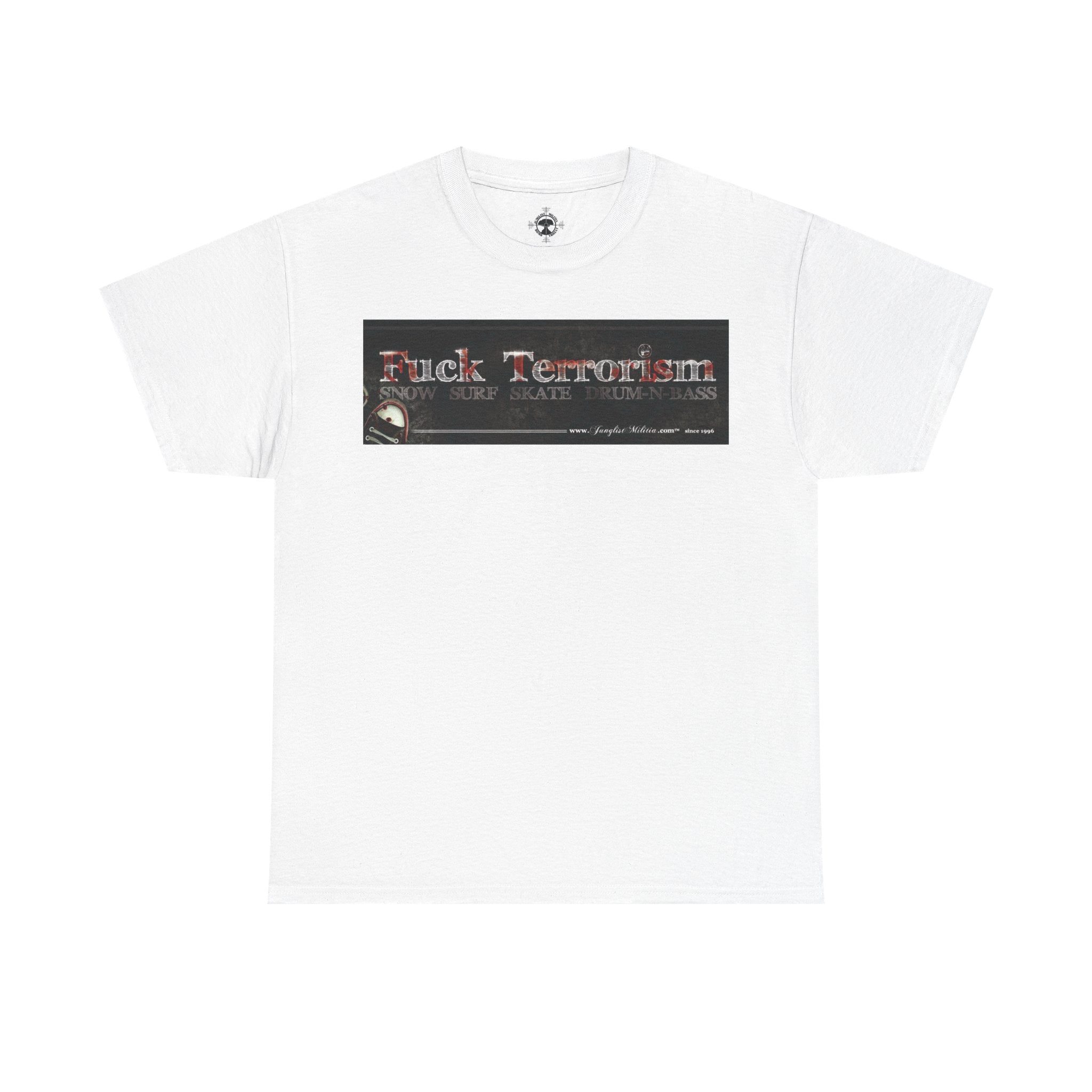 Fuck Terrorism - 1st gen logo - Junglist Militia Since 1996